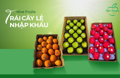 Bí Quyết Chọn Trái Cây Nhập Khẩu Nice Fruits Tươi Ngon Và An Toàn